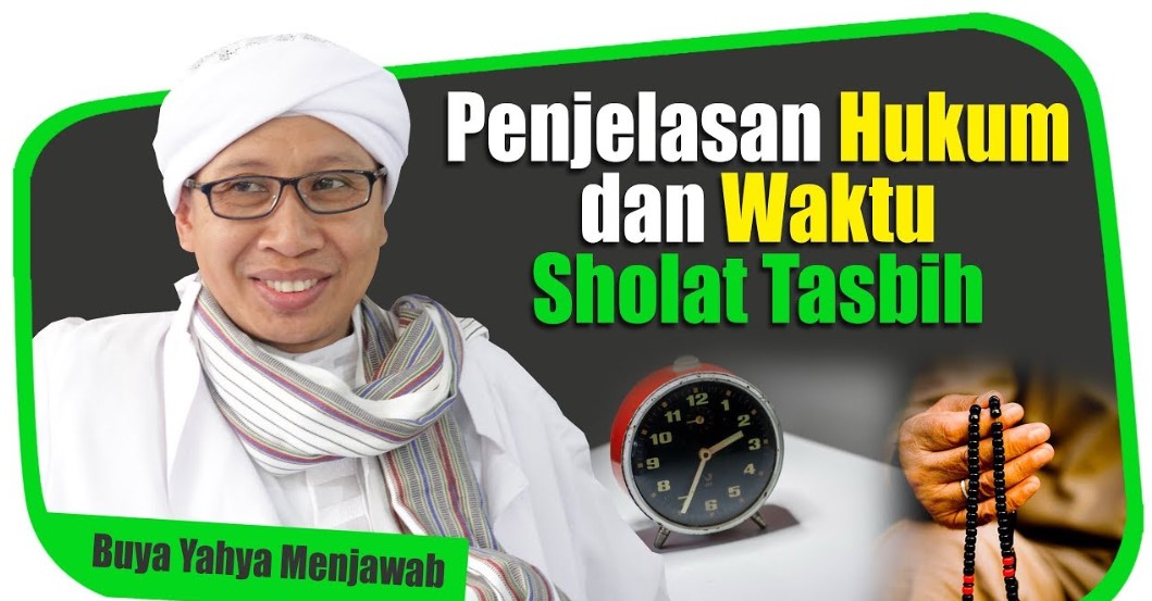 Tata Cara, Bacaan, Niat Sholat Tasbih dan Kapan Dilaksanakan