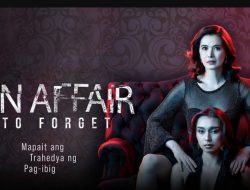 Download Film Semi An Affair to Forget Sub Indo Gratis di IDLIX dan INDOXXI