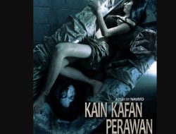 Sinopsis Film Horor Kain Kafan Perawan, Tayang Malam Ini di ANTV