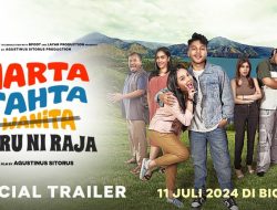 Sinopsis Film Harta Tahta Boru Ni Raja, Cek Kapan Jadwal Tayangnya di Bioskop