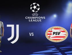 Prediksi Juventus vs PSV Eindhoven, Jadwal Liga Champions 17 September 2024