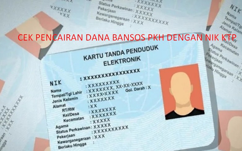 Cek NIK KTP Anda Sekarang untuk Bansos PKH Oktober 2024!