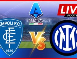 Link Live Streaming Empoli vs Inter Milan di Serie A 2024, Kamis 31 Oktober 2024, Kick Off 00.30 WIB