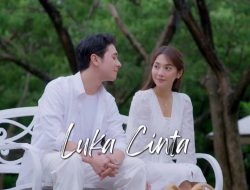 Sinopsis Luka Cinta Episode 22 November 2024: Rahasia Terbongkar, Konflik Semakin Memanas!