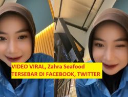 Terungkap Fakta Viral Video Zahra Seafood! Cari Tahu Kebenaran Video 6 Menit yang Bikin Heboh Media Sosial