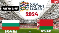 Prediksi Bulgaria vs Belarus, Jadwal UEFA Nations League 19 November 2024