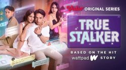 Tayang Dimana? Cek Cara Nonton True Stalker di Vidio, Series Terbaru