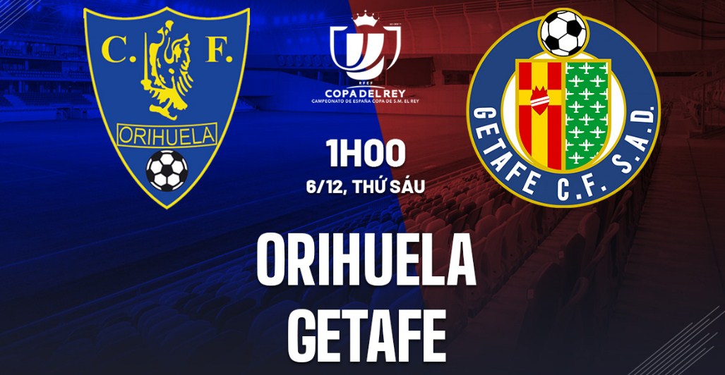 Prediksi Orihuela vs Getafe, Jadwal Copa Del Rey 6 Desember 2024