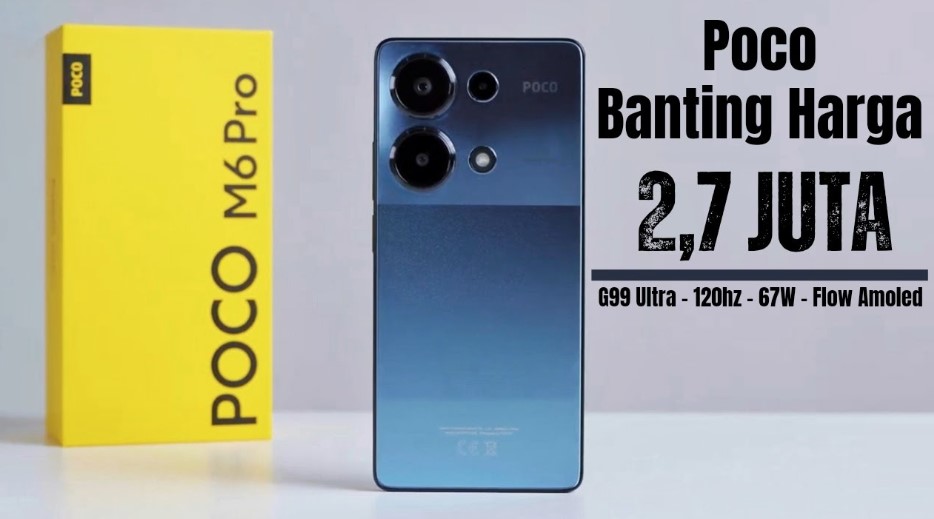 POCO M6 Pro: Smartphone Murah, Spek Sultan! Cek Harga Terbarunya