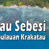 Pulau Sebesi: Tempat Wisata di Lampung yang Wajib Dikunjungi