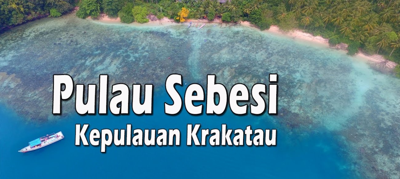 Pulau Sebesi: Tempat Wisata di Lampung yang Wajib Dikunjungi